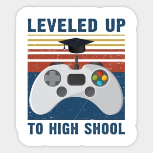 Leveled up to high school funny gamer to high school Sticker